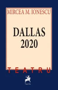 Dallas 2020 de Mircea M. Ionescu