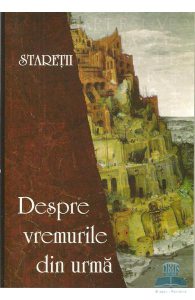 Despre vremurile din urma