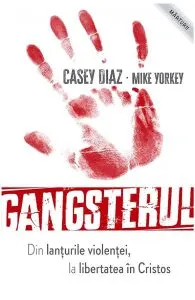 Gangsterul de Mike Yorkey