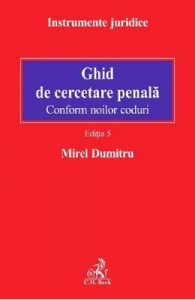 Ghid de cercetare penala Ed.5