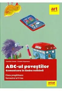 Grupa pregatitoare. Comunicare in limba romana - abc semestrul 2