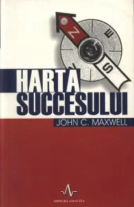 Harta succesului de John C. Maxwell