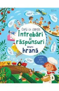 Intrebari si raspunsuri despre hrana. Usborne