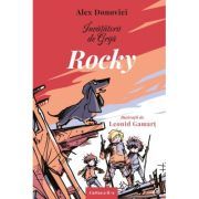 Invatatorii de Grija. Rocky. Cartea a 2-a