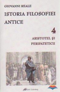 Istoria filosofiei antice. Vol. 4 - Aristotel si Peripateticii