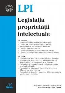 Legislatia proprietatii intelectuale - Editia a 2-a (2016-09-01) de Lucian Poenaru