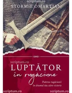 Luptator in rugaciune