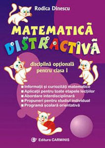 Matematica distractiva. Disciplina optionala pentru clasa I