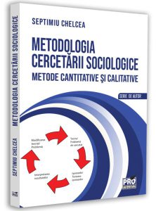 Metodologia cercetării sociologice. Metode cantitative și calitative