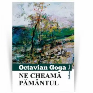Ne cheama pamantul de Octavian Goga