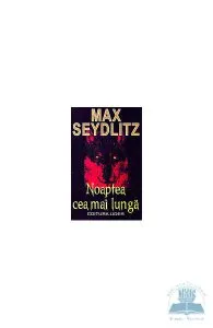 Noaptea cea mai lunga de Max Seydlitz