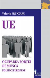 Ocuparea fortei de munca. Politici europene