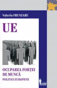 Ocuparea fortei de munca. Politici europene