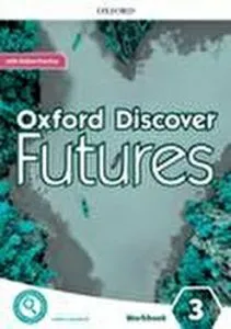 Oxford Discover Futures Level 3 Workbook with Online Practice de Jayne Wildman