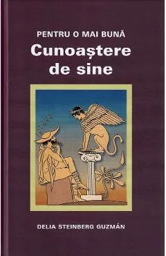 Pentru o mai buna cunoastere de sine de Delia Steinberg Guzman