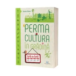 Permacultura în grădină lună de lună