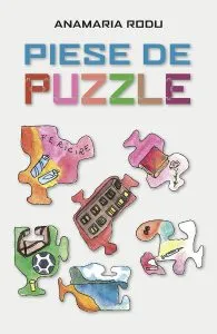 Piese de puzzle de Anamaria Rodu