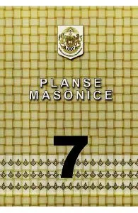 Planse masonice. Vol.7 de Emilian M. Dobrescu