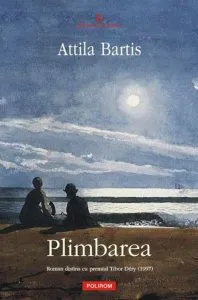 Plimbarea de Attila Bartis