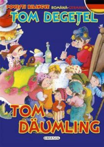 Povesti bilingve (romana-germana) - Tom Degetel