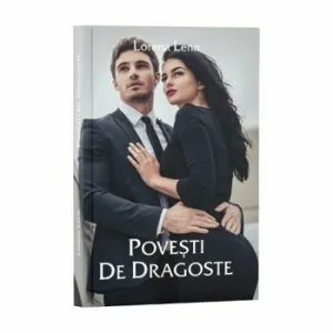 Povesti de dragoste de Lorena Lenn