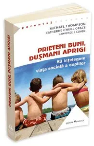 Prieteni buni, dusmani aprigi de Michael Thompson