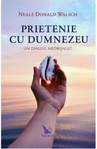 Prietenie cu Dumnezeu de Neale Donald Walsch