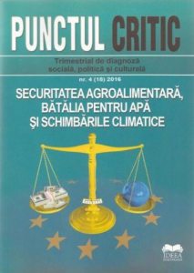 Punctul critic nr. 4 (18) 2016: Securitatea agroalimentara, batalia pentru apa si schimbarile climatice