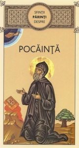 Sfintii Parinti despre Pocainta