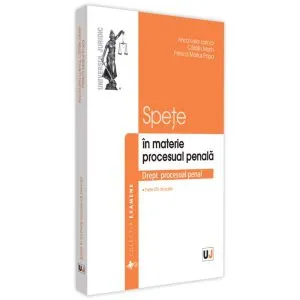 Spețe în materie procesual penală de Anca-Lelia Lorincz