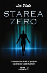 Starea Zero. In cautare de miracole prin Hooponopono
