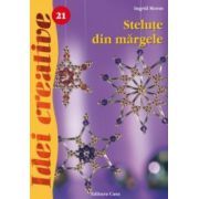 Stelute din margele. Editia a III-a