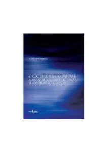 Structurile intelectuale ale romantismului revoluţionar şi contrarevoluţionar de Alexandru Mamina