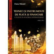 Tehnici si instrumente de plata si finantare utilizate in afacerile internationale, editia 3