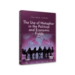 The use of metaphor in the political and economic fields de Iuliana Lungu