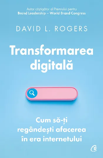 Transformarea digitală de David L. Rogers