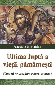 Ultima lupta a vietii pamantesti