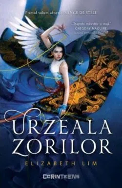 Urzeala zorilor (Vol. 1) de Elizabeth Lim