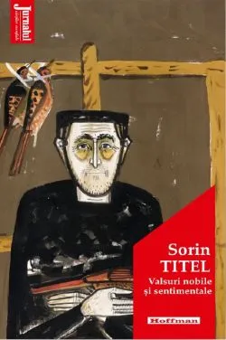 Valsuri nobile si sentimentale de Sorin Titel