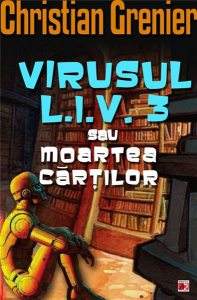 Virusul L.I.V. 3 sau moartea cartillor