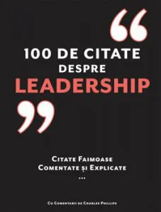 100 de citate despre Leadership de Charles Phillips