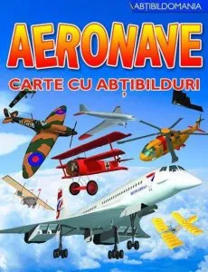 Aeronave - carte cu abtibilduri