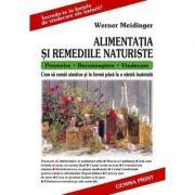 Alimentatia si Remediile Naturiste