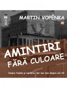 Amintiri fara culoare