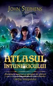 Atlasul intunericului. Cartile inceputului. Vol III de John Stephens