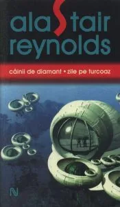 Cainii de diamant. Zile pe Turcoaz