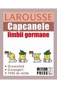 Capcanele limbii germane Larousse