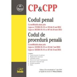 Codul penal. Codul de procedura penala. Editia a 33-a actualizata la 7 iulie 2024
