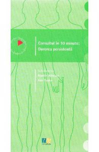 Consultul in 10 minute: Durerea persista
