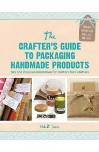 Crafter's Guide to Packaging Handmade Products de Viola E. Sutanto